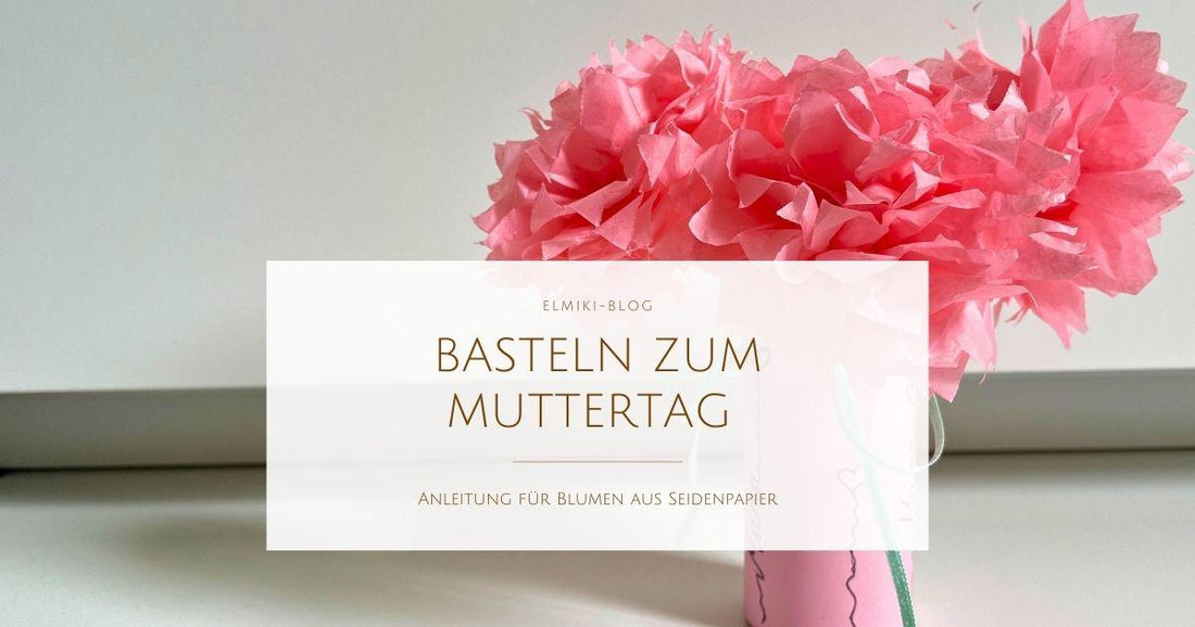 Seidenpapier Blumen basteln zum Muttertag